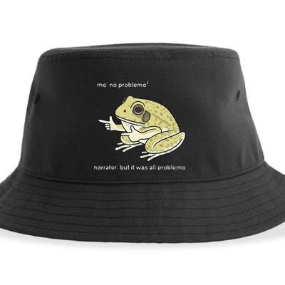 Frog Me No Problemo Narrator But It Was All Problemo Sustainable Bucket Hat