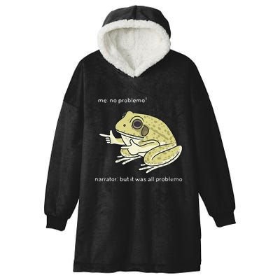 Frog Me No Problemo Narrator But It Was All Problemo Hooded Wearable Blanket