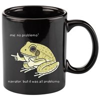 Frog Me No Problemo Narrator But It Was All Problemo 11oz C Handle Ceramic Mug
