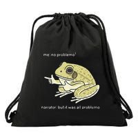 Frog Me No Problemo Narrator But It Was All Problemo Drawstring Bag
