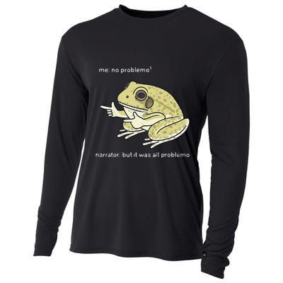 Frog Me No Problemo Narrator But It Was All Problemo Cooling Performance Long Sleeve Crew