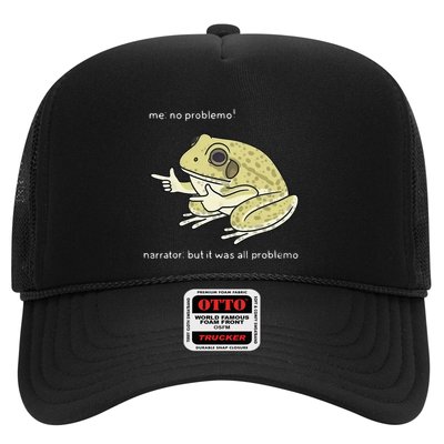 Frog Me No Problemo Narrator But It Was All Problemo Trucker Hat
