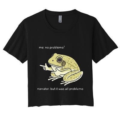 Frog Me No Problemo Narrator But It Was All Problemo Crop Top