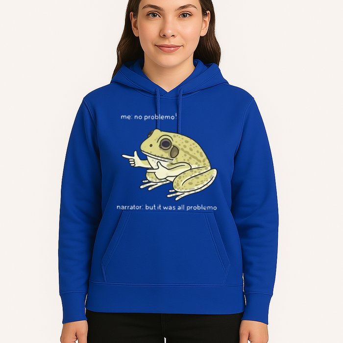 Frog Me No Problemo Narrator But It Was All Problemo Hoodie