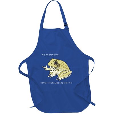 Frog Me No Problemo Narrator But It Was All Problemo Full-Length Apron With Pockets