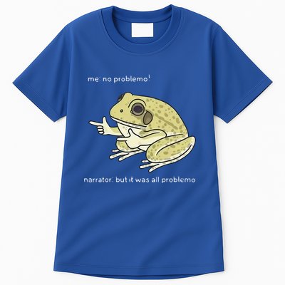 Frog Me No Problemo Narrator But It Was All Problemo Tall T-Shirt