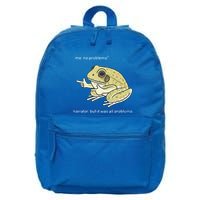 Frog Me No Problemo Narrator But It Was All Problemo 16 in Basic Backpack