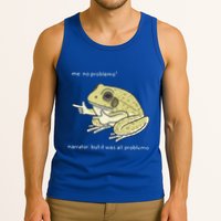 Frog Me No Problemo Narrator But It Was All Problemo Tank Top