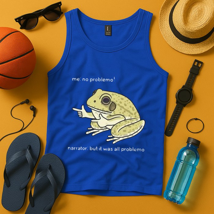 Frog Me No Problemo Narrator But It Was All Problemo Tank Top