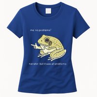 Frog Me No Problemo Narrator But It Was All Problemo Womens T-Shirt