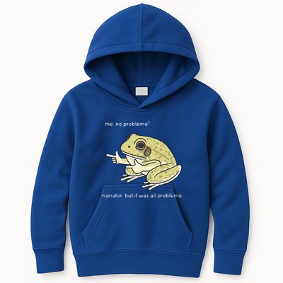Frog Me No Problemo Narrator But It Was All Problemo Kids Hoodie