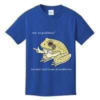 Frog Me No Problemo Narrator But It Was All Problemo Kids T-Shirt