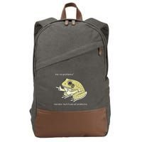 Frog Me No Problemo Narrator But It Was All Problemo Cotton Canvas Backpack