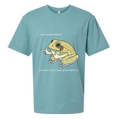 Frog Me No Problemo Narrator But It Was All Problemo Sueded Cloud Jersey T-Shirt