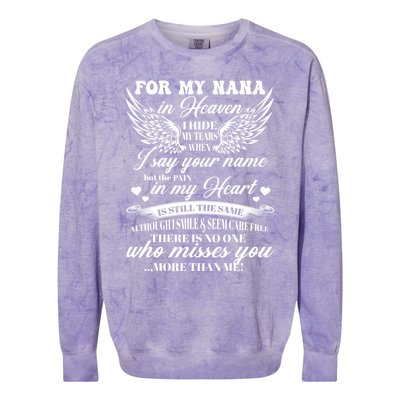 For My Nana In Heaven I Hide My Tears When I Say Your Name Gift Colorblast Crewneck Sweatshirt