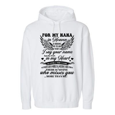 For My Nana In Heaven I Hide My Tears When I Say Your Name Gift Garment-Dyed Fleece Hoodie