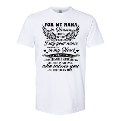 For My Nana In Heaven I Hide My Tears When I Say Your Name Gift Softstyle CVC T-Shirt