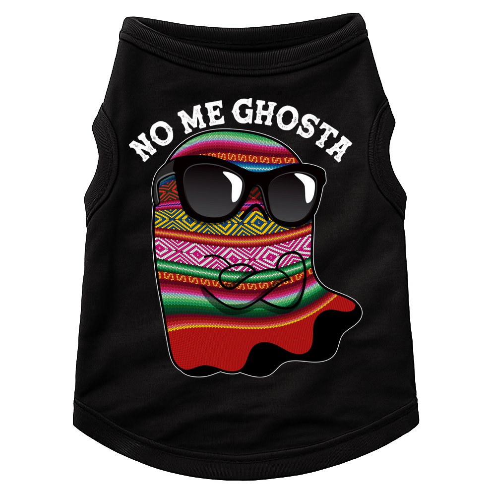 Funny Mexican No Me Ghosta Halloween Ghost Doggie Tank