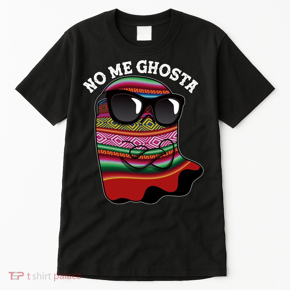 Funny Mexican No Me Ghosta Halloween Ghost Tall T-Shirt