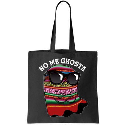 Funny Mexican No Me Ghosta Halloween Ghost Bag