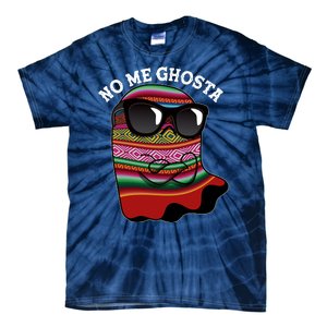 Funny Mexican No Me Ghosta Halloween Ghost Tie-Dye T-Shirt