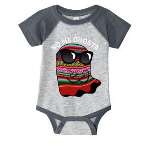 Funny Mexican No Me Ghosta Halloween Ghost Infant Baby Jersey Bodysuit