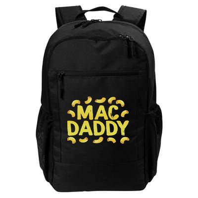 Funny Mac N Cheese Mac Daddy Daily Commute Backpack