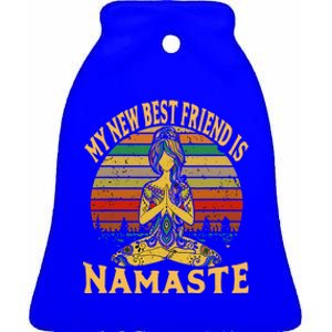 Funny My New Best Friend Is Namaste Yoga Addict Gift Ceramic Bell Ornament