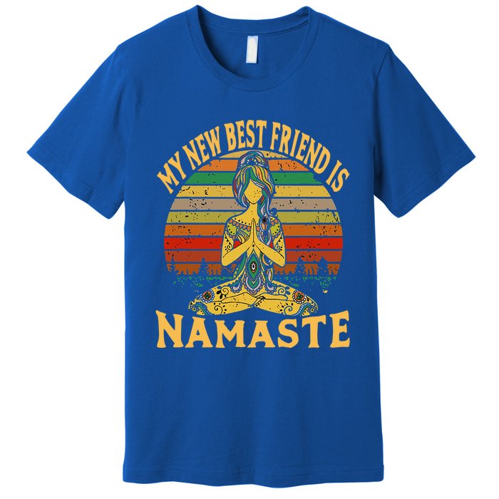 Funny My New Best Friend Is Namaste Yoga Addict Gift Premium T-Shirt