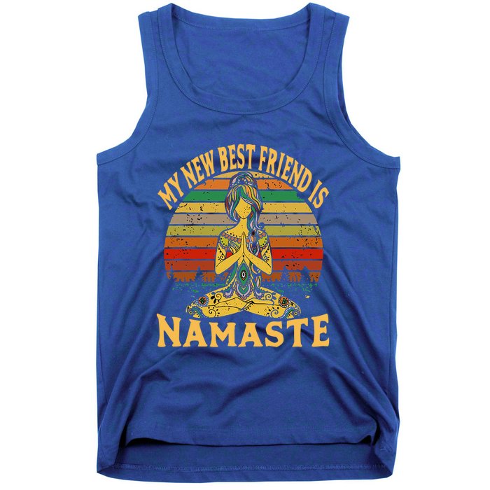 Funny My New Best Friend Is Namaste Yoga Addict Gift Tank Top