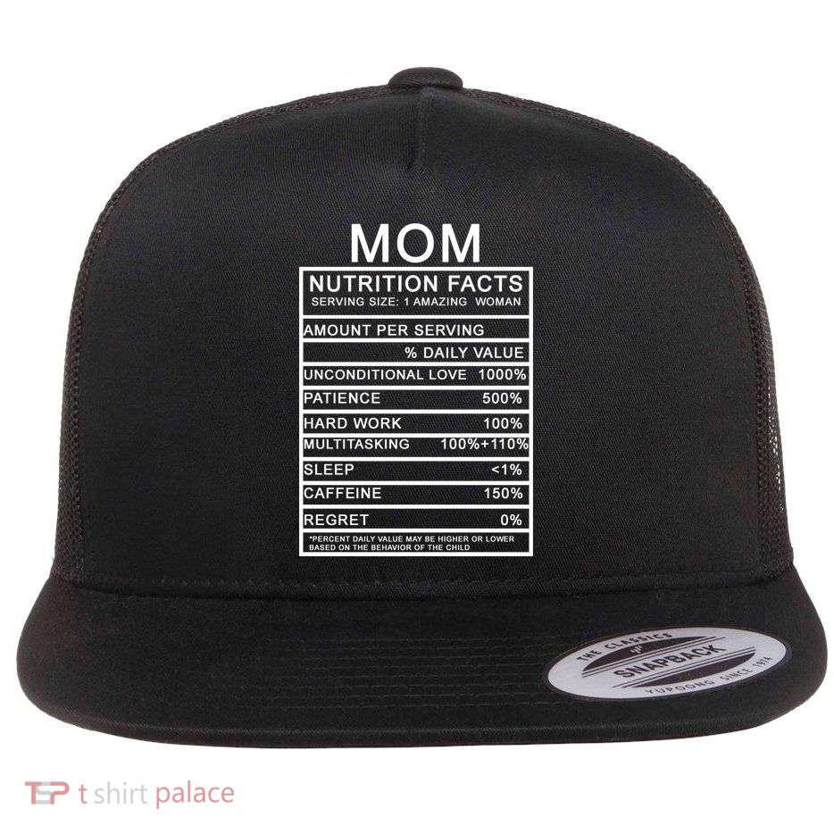 Funny Mom Nutrition Facts Flat Bill Trucker Hat
