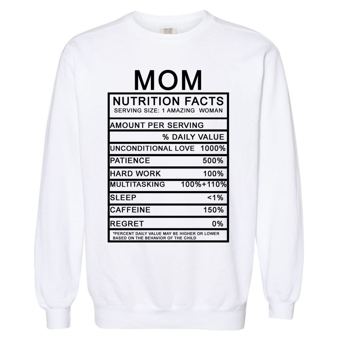 Funny Mom Nutrition Facts Garment-Dyed Sweatshirt