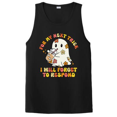 For My Next Trick I Will Forget To Respond Funny Halloween PosiCharge Competitor Tank