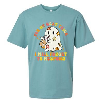 For My Next Trick I Will Forget To Respond Funny Halloween Sueded Cloud Jersey T-Shirt