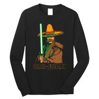 Funny Mexican Obi Juan Movie Parody Nerd Cinco De Mayo Gift Long Sleeve Shirt