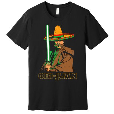 Funny Mexican Obi Juan Movie Parody Nerd Cinco De Mayo Gift Premium T-Shirt