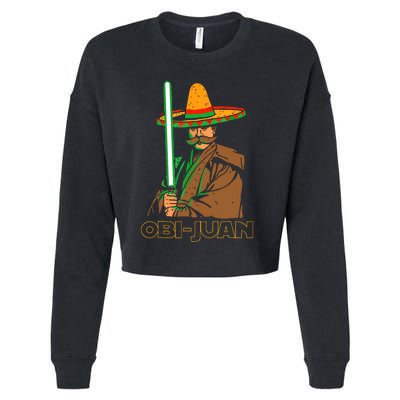 Funny Mexican Obi Juan Movie Parody Nerd Cinco De Mayo Gift Cropped Pullover Crew