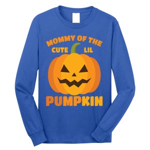 Funny Mommy Of The Cute Lil Pumpkin Halloween Gift Long Sleeve Shirt