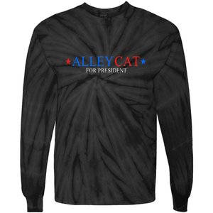 Funny Morals Of An Alley Cat For President 2024 Gift Tie-Dye Long Sleeve Shirt