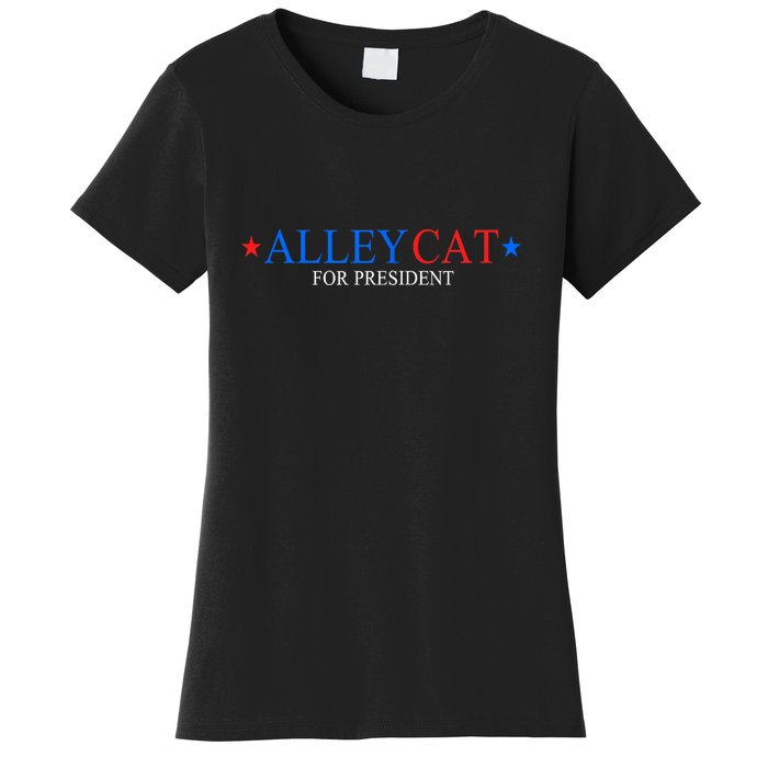 Funny Morals Of An Alley Cat For President 2024 Gift Women's T-Shirt