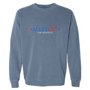 Funny Morals Of An Alley Cat For President 2024 Gift Garment-Dyed Sweatshirt