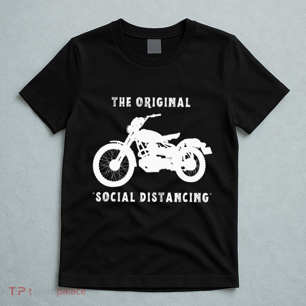 Funny Motorcycle Original Social Distancing T-Shirt