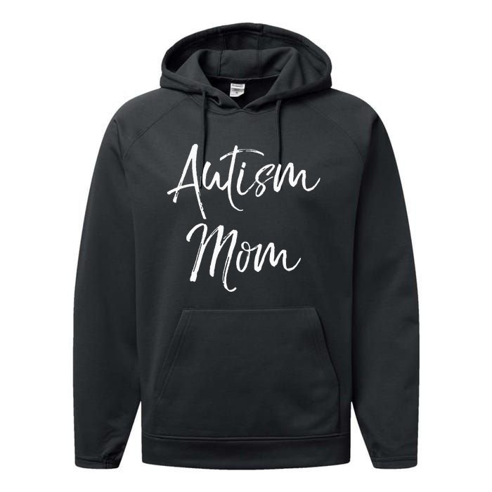 funny Mom of Boys Autism Gift Idea for Mother's Day Performance Fleece Hoodie