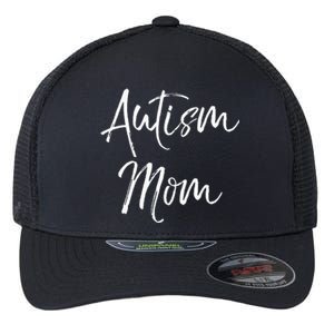 funny Mom of Boys Autism Gift Idea for Mother's Day Flexfit Unipanel Trucker Cap