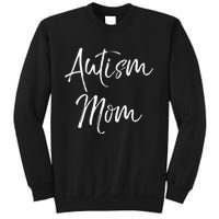 funny Mom of Boys Autism Gift Idea for Mother's Day Sweatshirt