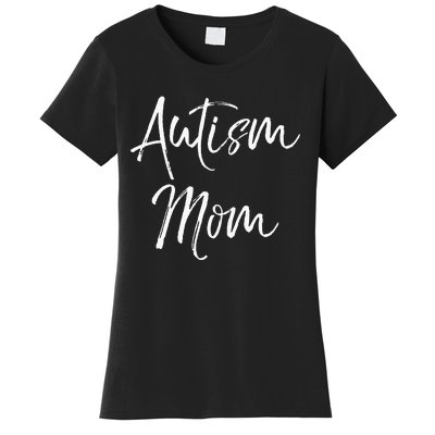 funny Mom of Boys Autism Gift Idea for Mother's Day Women's T-Shirt