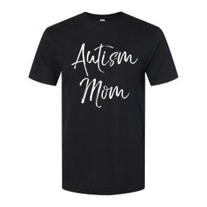 funny Mom of Boys Autism Gift Idea for Mother's Day Softstyle CVC T-Shirt