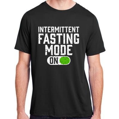 Fasting Mode On Long Term And Intermittent Fasting Gift Adult ChromaSoft Performance T-Shirt