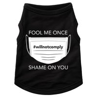 Fool Me Once I Will Not Comply Anti Mask No More Masks Doggie Tank