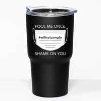 Fool Me Once I Will Not Comply Anti Mask No More Masks Tumbler